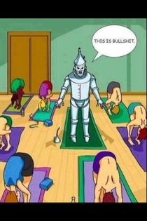 My wife dragged me to a yoga session As a larger guy this pretty much sums it up